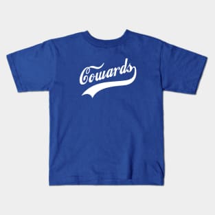 The Cowards Kids T-Shirt